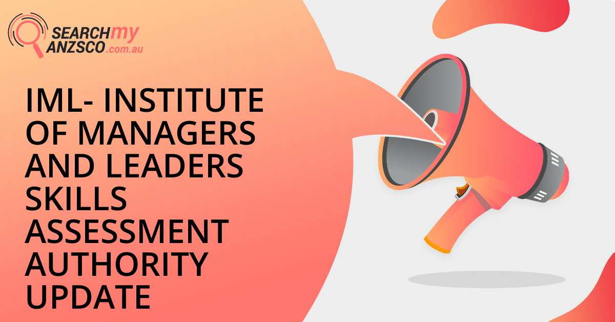 IML- Institute of Managers and Leaders Skills Assessment Authority Update  
