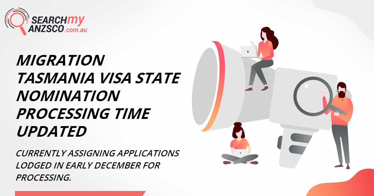 migration-tasmania-visa-state-nomination-processing-time-updated