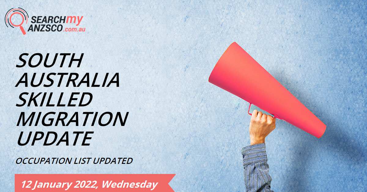 South Australia Skilled Migration Update