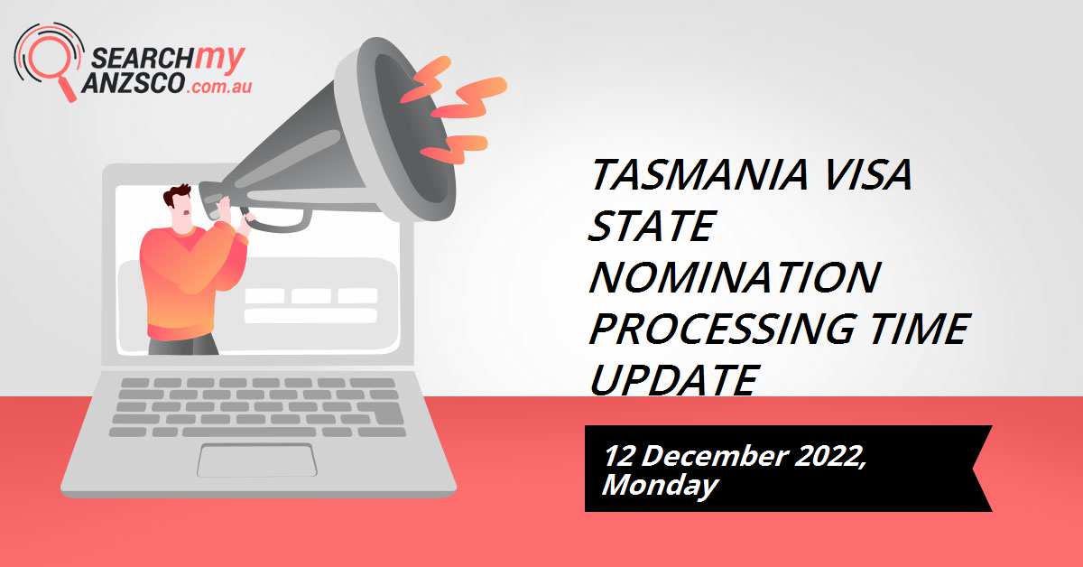 tasmania-visa-state-nomination-processing-times