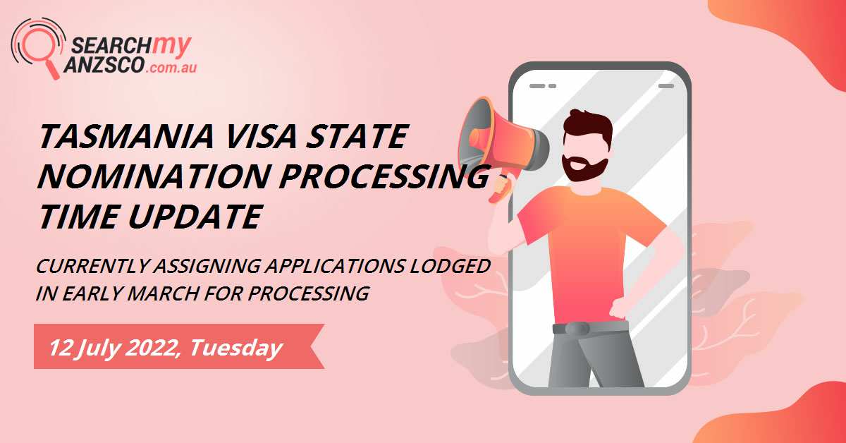 tasmania-visa-state-nomination-processing-time-update